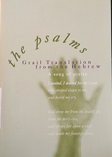 Stock image for The Psalms - Grail Translation From the Hebrew for sale by Half Price Books Inc.