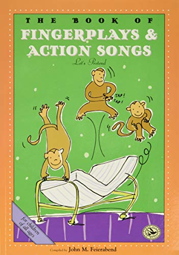 Stock image for The Book of Finger Plays Action Songs (First Steps in Music series) for sale by Off The Shelf