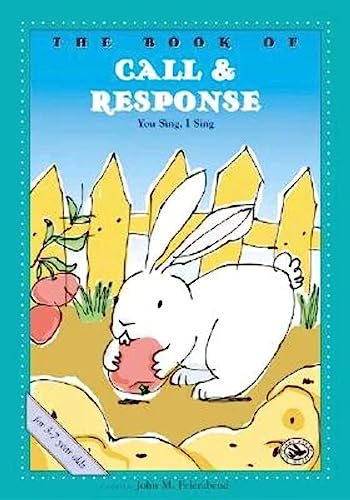 Beispielbild fr The Book of Call & Response: First Steps in Music for Preschool and Beyond zum Verkauf von WorldofBooks