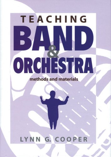 Imagen de archivo de Teaching Band and Orchestra: Methods and Materials a la venta por Front Cover Books