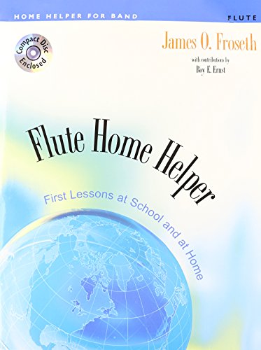 9781579994952: M570 - Flute Home Helper - First Lessons at School and at Home - Book & CD by James O. Froseth (2006-01-01)