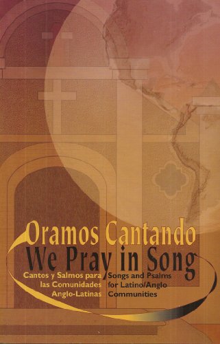 Imagen de archivo de Oramos Cantando / We Pray in Song a la venta por ThriftBooks-Dallas