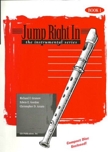 Stock image for Soprano Recorder - Jump Right In - The Instrumental Series - Book 1 for sale by Bibliomadness