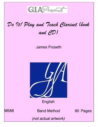 Beispielbild fr Do It! Play and Teach Woodwinds Clarinet Book and CD zum Verkauf von Textbooks_Source