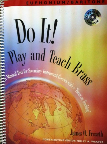 Beispielbild fr Do It! Play and Teach Brass: Euphonium/Baritone zum Verkauf von Textbooks_Source