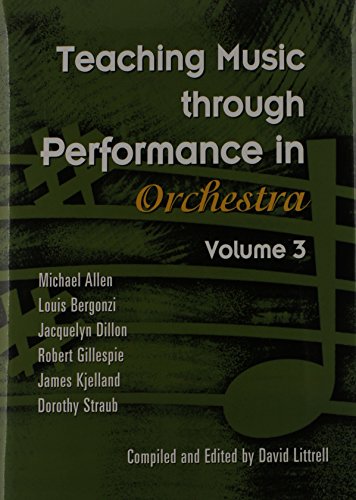 9781579996864: Teaching Music through perf. in Orchestra: Vol 3