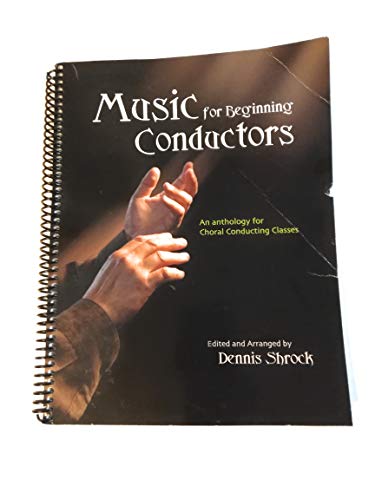 9781579997786: Music for Beginning Conductors: An Anthology for Choral Conducting Classes/G7911