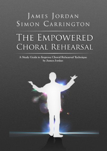 Stock image for The Empowered Choral Rehearsal:A Study Guide to Improve Choral Rehearsal Technique/G7899 for sale by HPB-Diamond