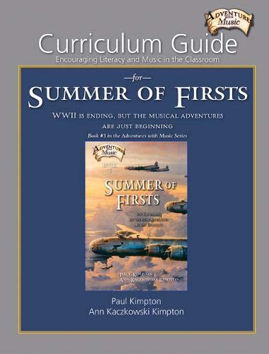 9781579999407: Curriculum Guide for Summer of Firsts: Encouraging Literacy and Music in the Classroom (Adventures With Music)