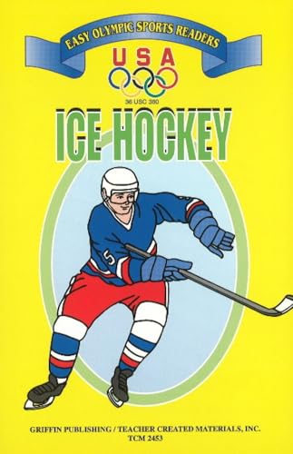 Imagen de archivo de Ice Hockey Easy Olympic Sports Readers U S Olympic Committee Easy Olympic Sports Readers Series a la venta por PBShop.store US