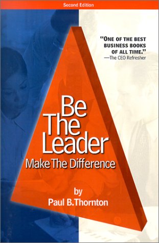Beispielbild fr Be the Leader: Make the Difference zum Verkauf von Goodwill Books