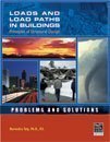 Stock image for Loads and Load Paths in Buildings: Principles of Structural Design - Problems and Solutions for sale by ThriftBooks-Dallas