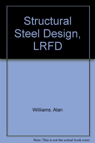 Structural Steel Design, LRFD