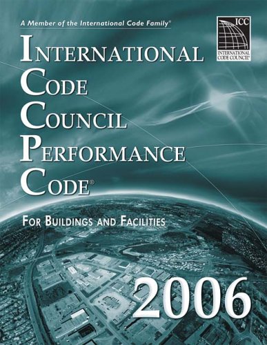 Immagine dell'editore per 2006 ICC Performance Code for Buildings & Facilities (International Code Council Series) venduto da HPB-Red
