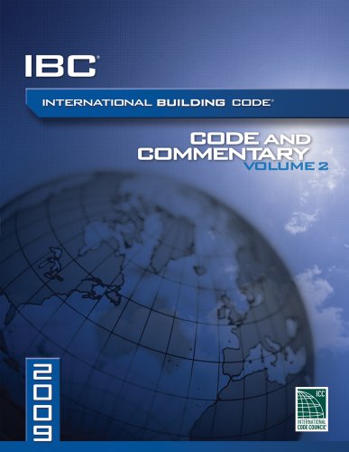 Stock image for 2009 International Building Code Commentary, Volume 2 (International Code Council Series) for sale by Irish Booksellers