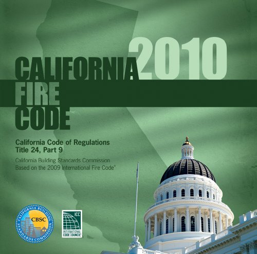 9781580019774: 2010 California Fire Code, Title 24 Part 9 (International Code Council Series)