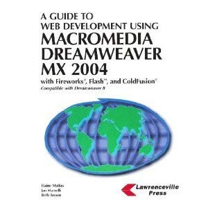 Stock image for A Guide to Web Development Using Macromedia Dreamweaver Mx for sale by Wonder Book