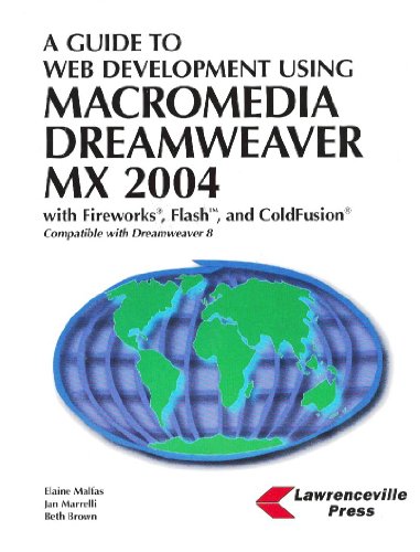 Imagen de archivo de A Guide To Web Development Using Macromedia Dreamweaver MX 2004: With Firework, Flash, and Coldfusion a la venta por HPB-Red