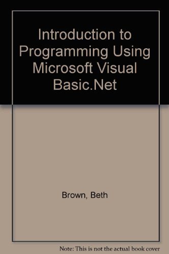 Stock image for Introduction to Programming Using Microsoft Visual Basic.Net for sale by Better World Books