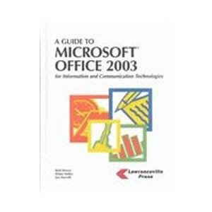 Stock image for A Guide to Microsoft Office 2003 : For Information and Communication Technologies for sale by ThriftBooks-Dallas