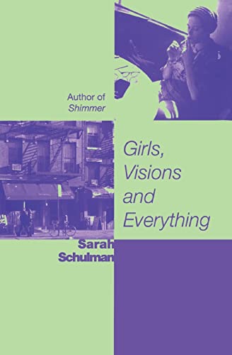 9781580050227: Girls, Visions and Everything: A Novel