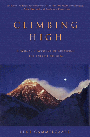 Stock image for Climbing High: A Woman's Account of Surviving the Everest Tragedy for sale by Front Cover Books