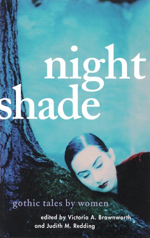 Beispielbild fr Night Shade: Gothic Tales and Supernatural Stories by Women zum Verkauf von ThriftBooks-Atlanta