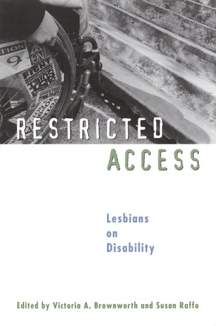 9781580050289: Restricted Access: Lesbians on Disability