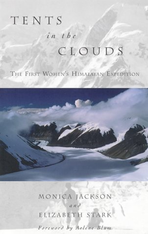 Stock image for Tents in the Clouds : The First Women's Himalayan Expedition for sale by Better World Books: West