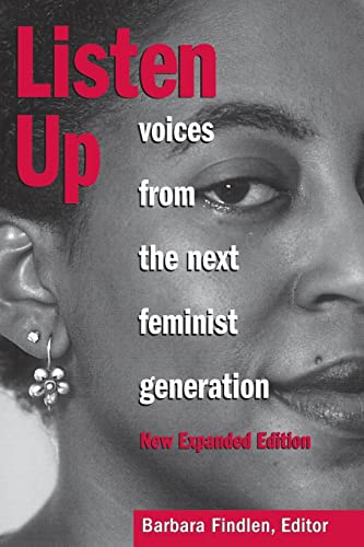 9781580050548: Listen Up: Voices from the Next Feminist Generation (Live Girls)