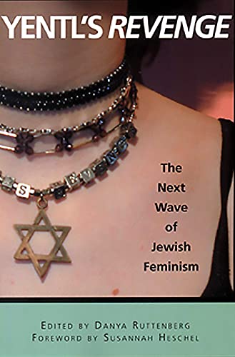 Imagen de archivo de Yentl's Revenge: The Next Wave of Jewish Feminism a la venta por Revaluation Books