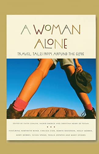 Beispielbild fr A Woman Alone: Travel Tales from Around the Globe zum Verkauf von ZBK Books
