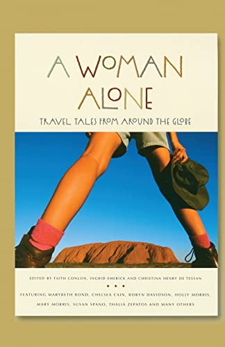 Imagen de archivo de A Woman Alone: Travel Tales from Around the Globe a la venta por ThriftBooks-Atlanta