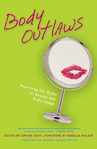 9781580051088: Body Outlaws: Rewriting the Rules of Beauty and Body Image (Live Girls Series)
