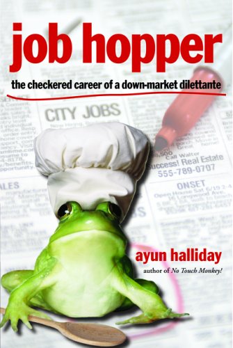 9781580051309: Job Hopper: The Checkered Career of a Down-Market Dilettante