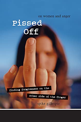 Stock image for Pissed Off: On Women and Anger for sale by Wonder Book