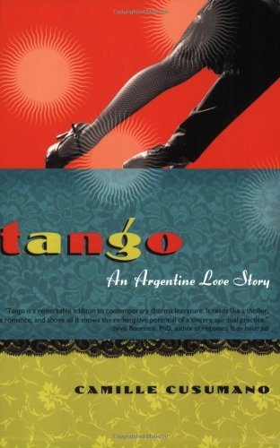 Tango: An Argentine Love Story (9781580052504) by Cusumano, Camille