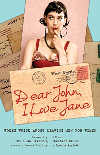 Beispielbild fr Dear John, I Love Jane: Women Write about Leaving Men for Women zum Verkauf von ThriftBooks-Dallas