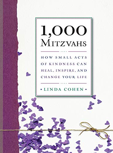 Beispielbild fr 1,000 Mitzvahs : How Small Acts of Kindness Can Heal, Inspire, and Change Your Life zum Verkauf von Better World Books