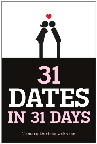 Stock image for 31 Dates in 31 Days for sale by Front Cover Books