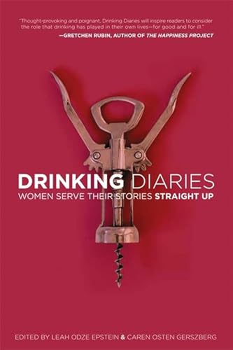 Beispielbild fr Drinking Diaries: Women Serve Their Stories Straight Up zum Verkauf von Your Online Bookstore