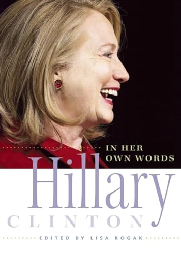 Stock image for Hillary Clinton in Her Own Words for sale by SecondSale