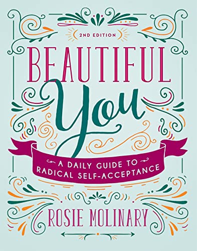Beispielbild fr Beautiful You: A Daily Guide to Radical Self-Acceptance zum Verkauf von Wonder Book