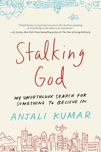 9781580056618: Stalking God: My Unorthodox Search for Something to Believe in