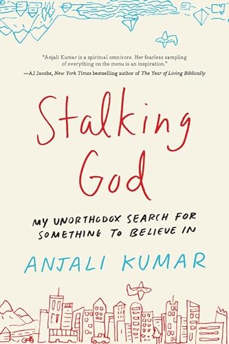 Stock image for Stalking God : My Unorthodox Search for Something to Believe In for sale by Better World Books: West