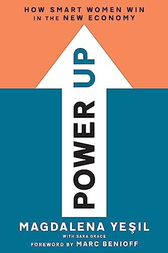 Beispielbild fr Power Up: How Smart Women Win in the New Economy zum Verkauf von SecondSale