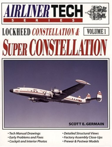 Stock image for Lockheed Constellation Super Constellation - Airliner Tech Vol. 1 for sale by Books of the Smoky Mountains