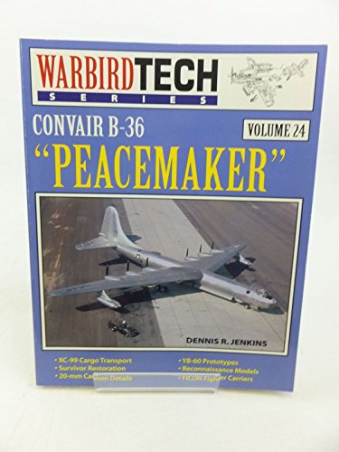 Beispielbild fr Convair B-36 Peacemaker - Warbird Tech Vol. 24 zum Verkauf von HPB-Red