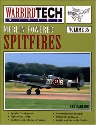 Beispielbild fr Merlin-Powered Spitfires - Warbird Tech Vol. 35 zum Verkauf von Atlantic Books
