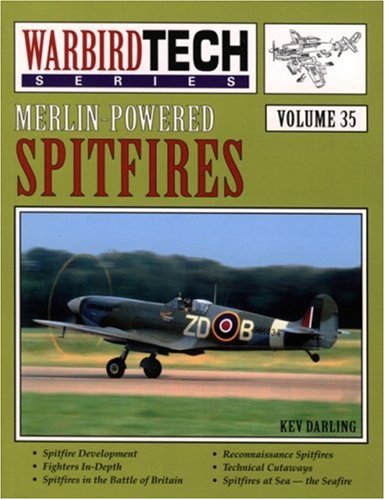 Imagen de archivo de Merlin-Powered Spitfires - Warbird Tech Vol. 35 a la venta por Atlantic Books